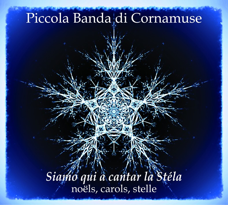Pochette de : SIAMO QUI A CANTAR LA STÉLA - PICCOLA BANDA DI CORNAMUSE (CD)