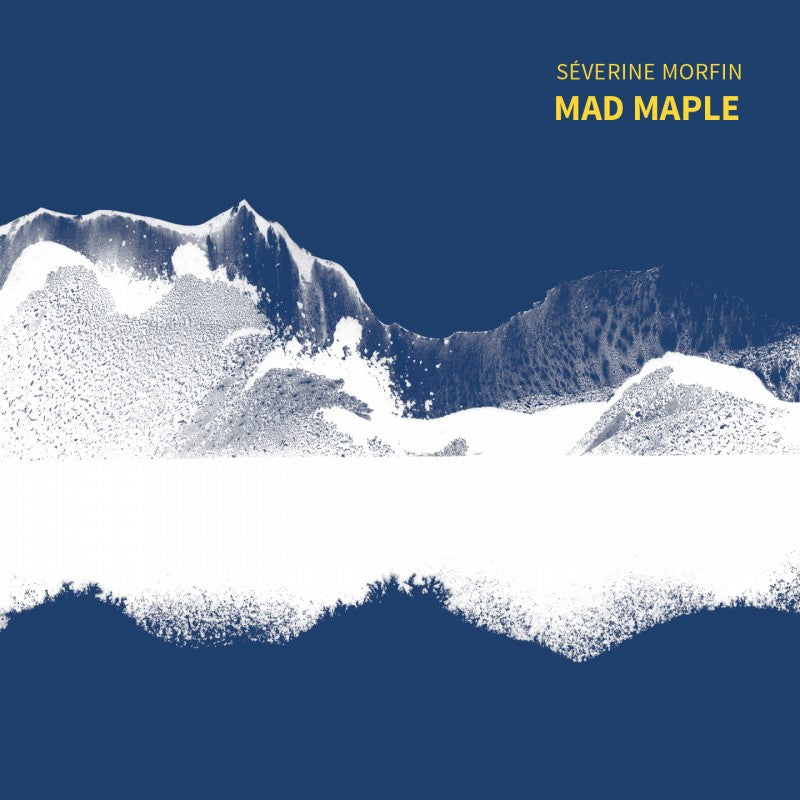 Pochette de : MAD MAPLE - SÉVERINE MORFIN (CD)