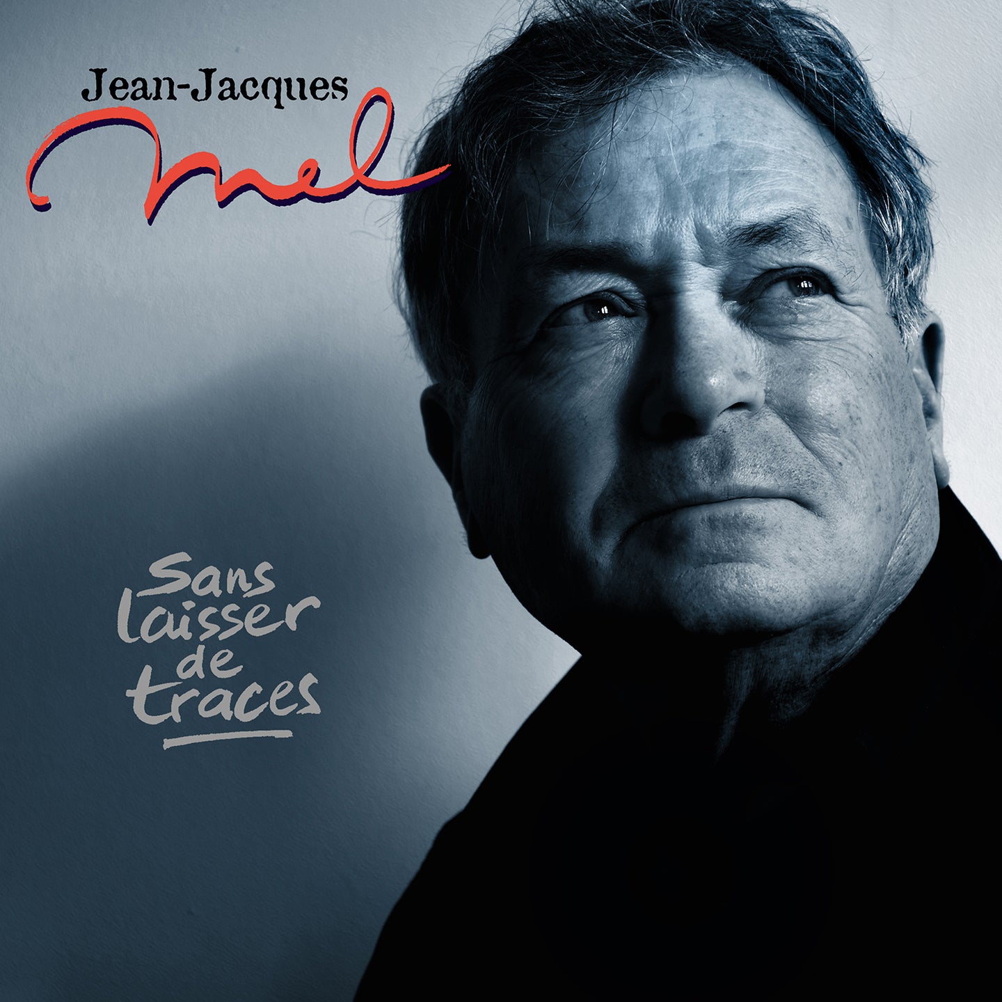 Pochette de : SANS LAISSER DE TRACES - JEAN-JACQUES MEL (CD)
