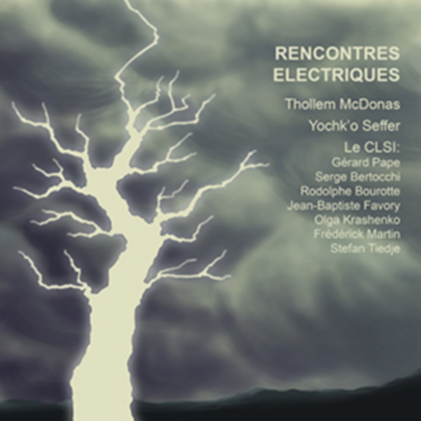 Pochette de : RENCONTRES ELECTRIQUES - CLSI (CD)