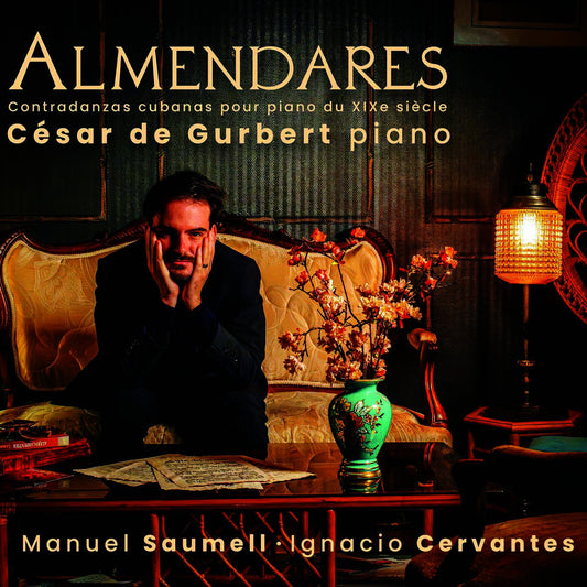 Pochette de : ALMENDARES - CÉSAR DE GURBERT (CD)