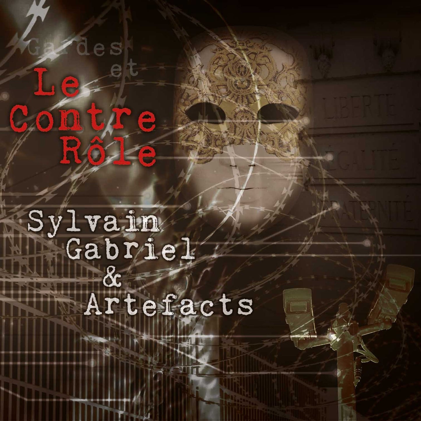 Pochette de : GARDES ET LE CONTRE RÔLE - SYLVAIN GABRIEL & ARTEFACTS (CD)