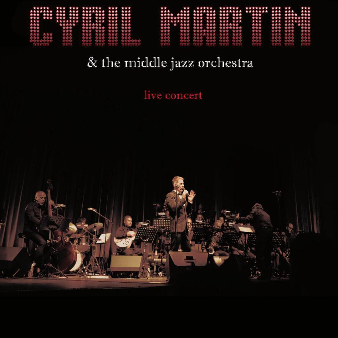 Pochette de : LIVE CONCERT - CYRIL MARTIN & THE MIDDLE JAZZ ORCHESTRA (33T)