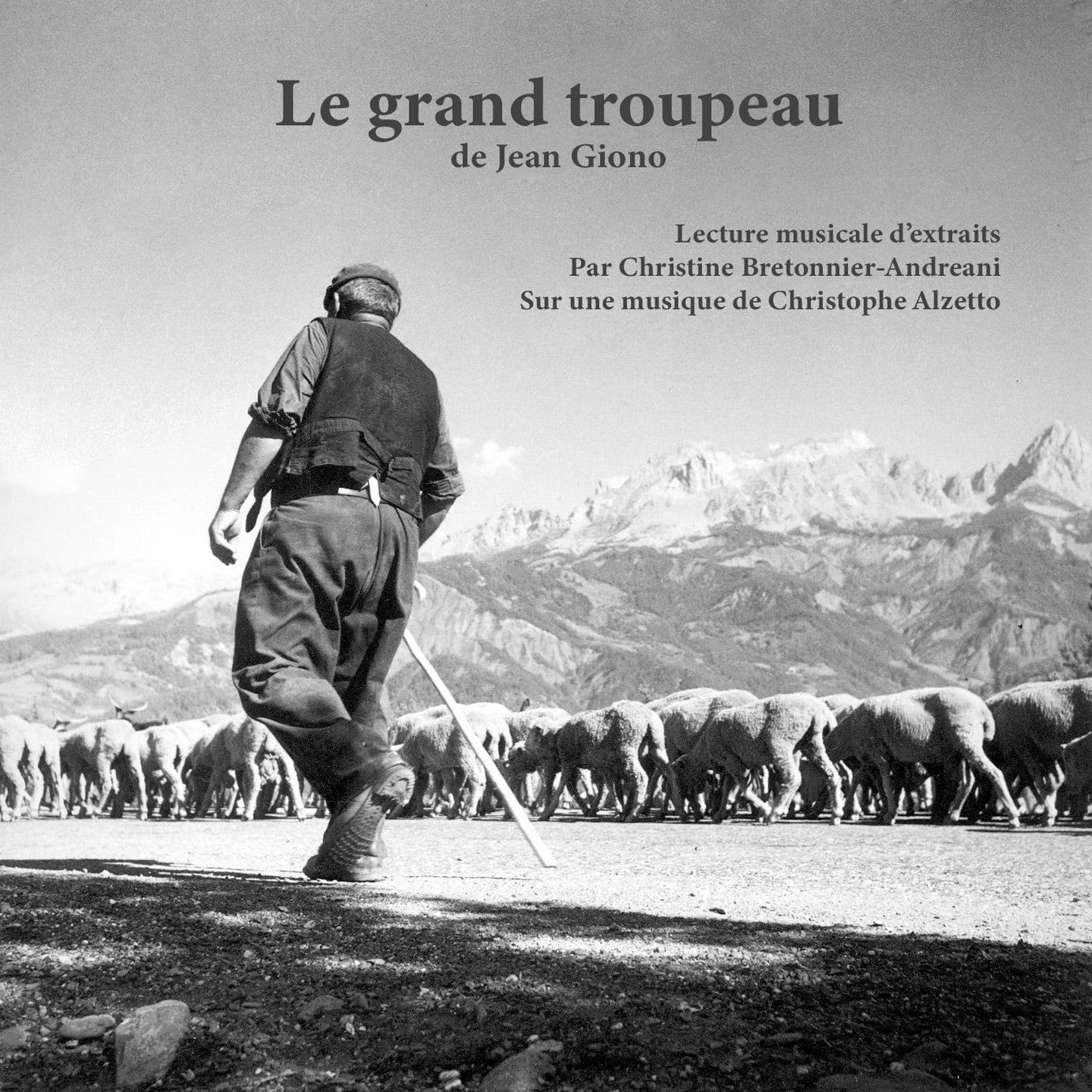 Pochette de : LE GRAND TROUPEAU - CHRISTOPHE ALZETTO - CHRISTINE BRETONNIER LE GRAND TROUPEAU (CD)