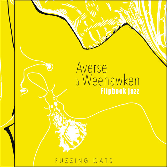 Pochette de : AVERSE À WEEHAWKEN - FUZZING CAT'S (LIVRE CD)