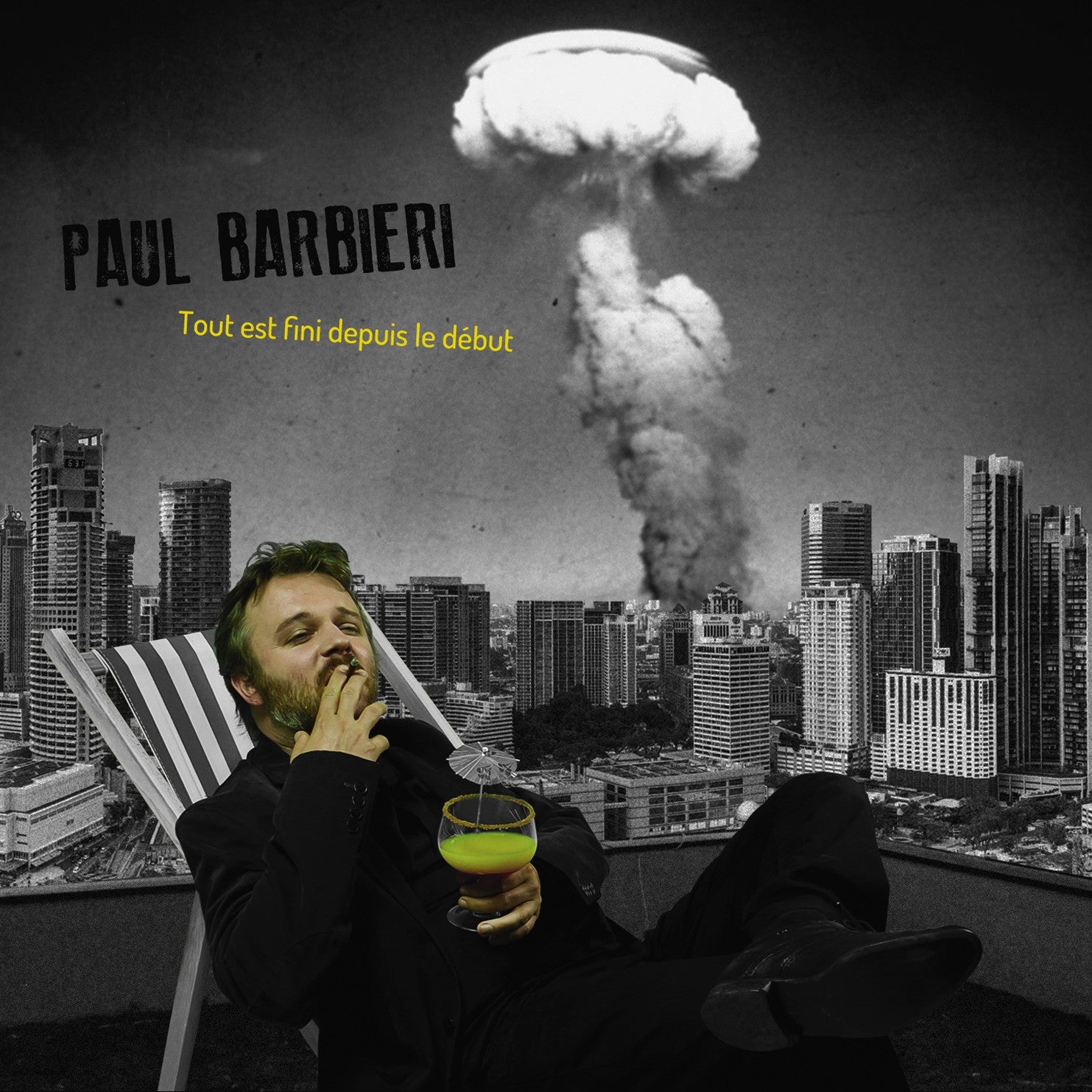 Pochette de : TOUT EST FINI DEPUIS LE DÉBUT - PAUL BARBIERI (CD)