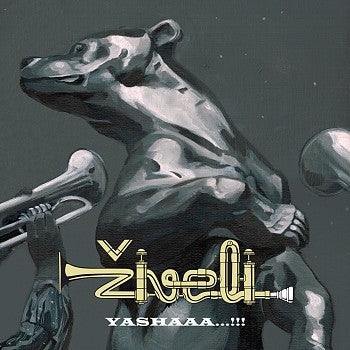 Pochette de : YASHAAA...!!! - ZIVELI ORKESTAR (CD)