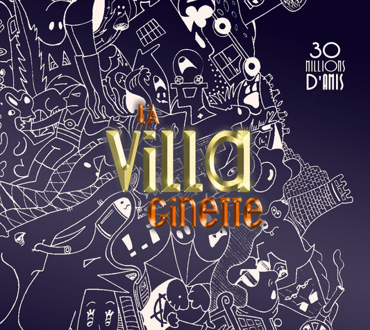 Pochette de : 30 MILLIONS D'AMIS - VILLA GINETTE (CD)