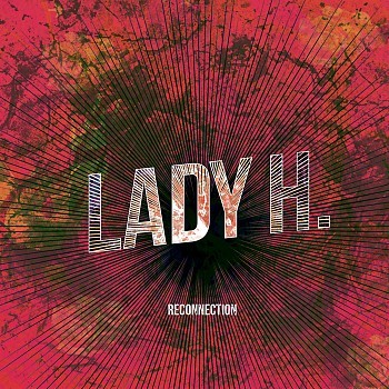 Pochette de : RECONNECTION - LADY H (CD)