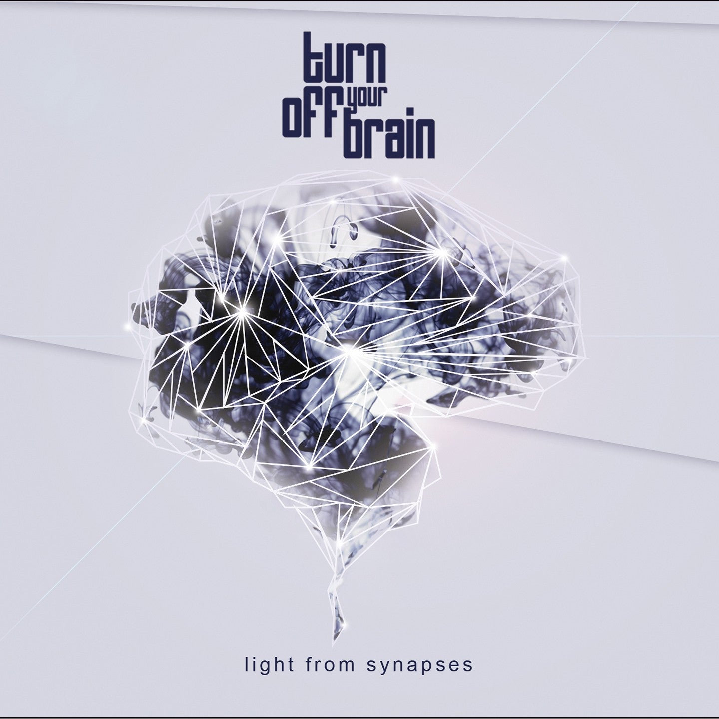 Pochette de : LIGHT FROM SYNAPSES - TURN OFF YOUR BRAIN (CD)