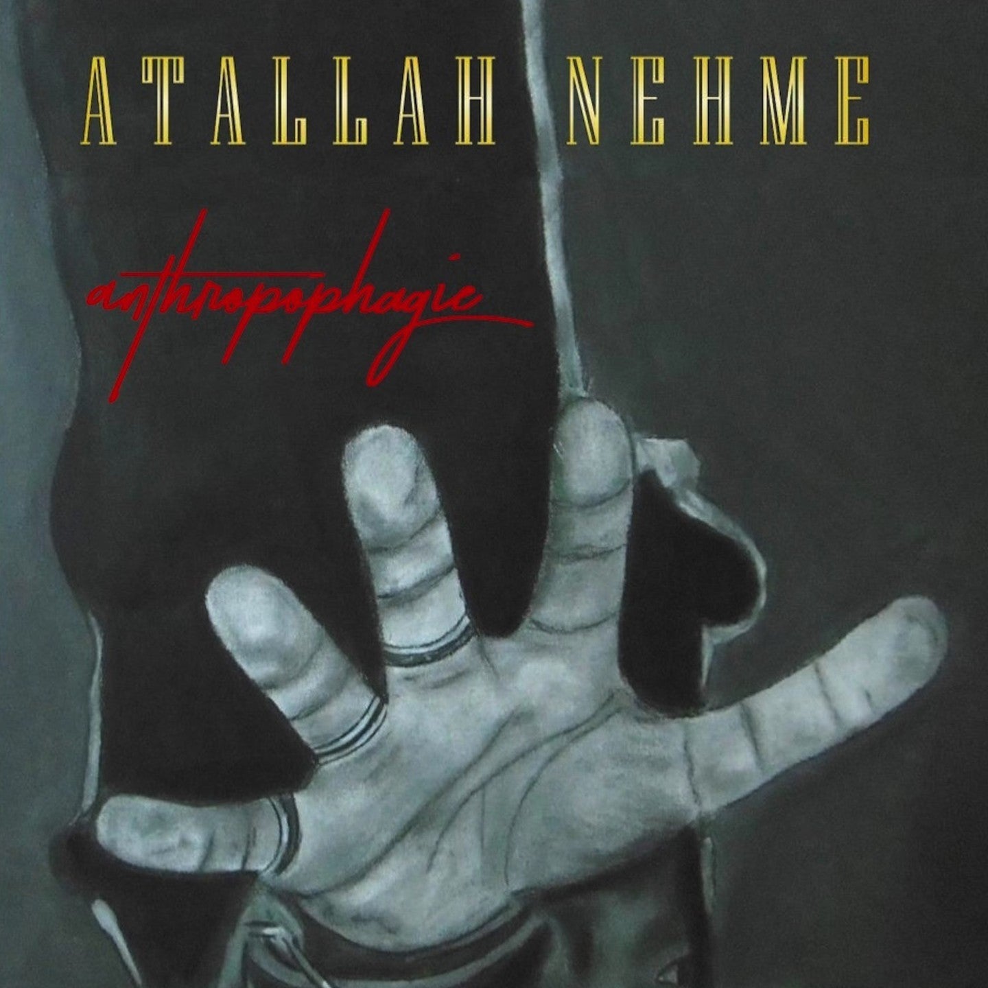 Pochette de : ANTHROPOPHAGIE - ATALLAH NEHME (CD)