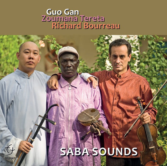 Pochette de :  SABA SOUNDS  - GUO GAN / RICHARD BOURREAU / ZOUMANA TERETA (CD)