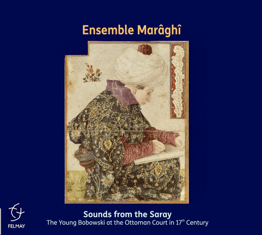 Pochette de :  SOUNDS FROM THE SARAY  - ENSEMBLE MARÂGHÎ (CD)