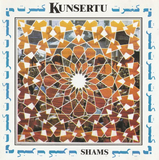 Pochette de :  SHAMS  - KUNSERTU (CD)