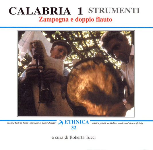 Pochette de :  STRUMENTI : ZAMPOGNA E DOPPIO FLAUTO  - CALABRIA 1 (CD)