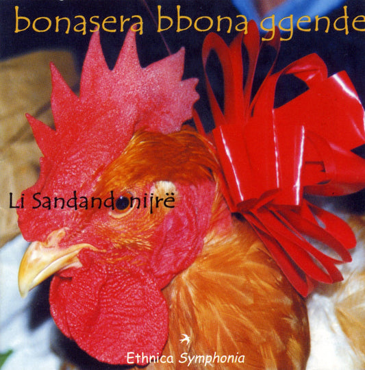 Pochette de :  BONASERA BBONA GGENDE  - LI SANDANDONIJRE (CD)