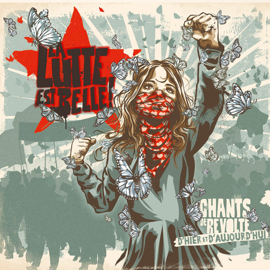 Pochette de : LA LUTTE EST BELLE ! - MULTI-ARTISTES (CD)