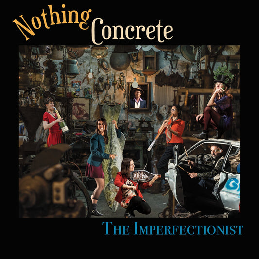 Pochette de : THE IMPERFECTIONIST - NOTHING CONCRETE (CD)