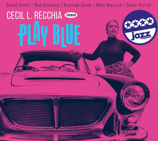 Pochette de : PLAY BLUE - CECIL L. RECCHIA (CD)