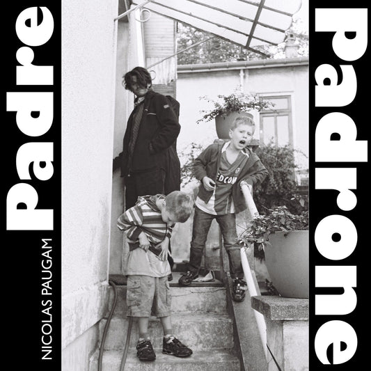 Pochette de : PADRE PADRONE - NICOLAS PAUGAM (VINYLE 33T)