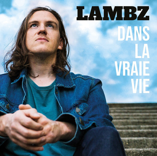 Pochette de : DANS LA VRAIE VIE - LAMBZ (VINYLE 33T)