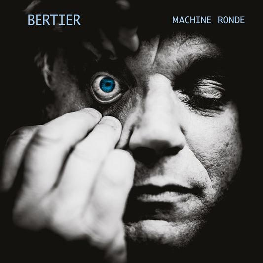 Pochette de : MACHINE RONDE - BERTIER (VINYLE 33T)