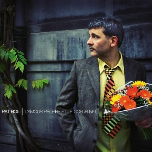 Pochette de : L'AMOUR PROPRE ET LE COEUR NET - PAT'BOL (CD)