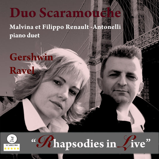 Pochette de : RHAPSODIES IN LIVE - DUO SCARAMOUCHE ( MALVINA ET FILIPPO RENAULT-ANTONELLI) (CD)