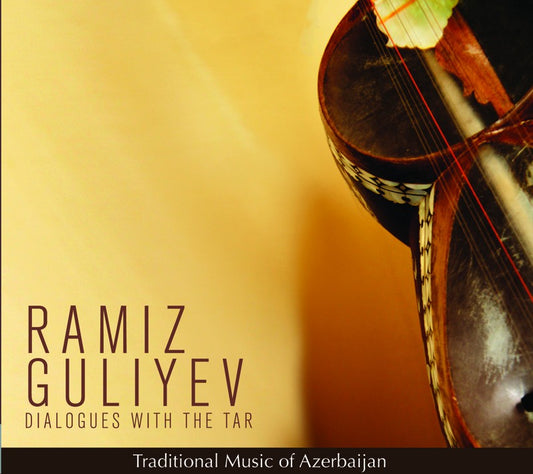 Pochette de : DIALOGUES WITH THE TAR - RAMIZ GULIYEV (CD)