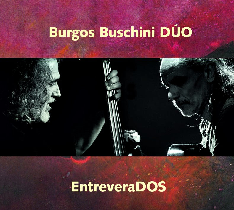 Pochette de :  ENTREVERADOS  - BURGOS BUSCHINI DUO (CD)