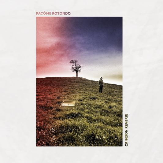 Pochette de : CRIMSON REVERIE - PACÔME ROTONDO (CD)