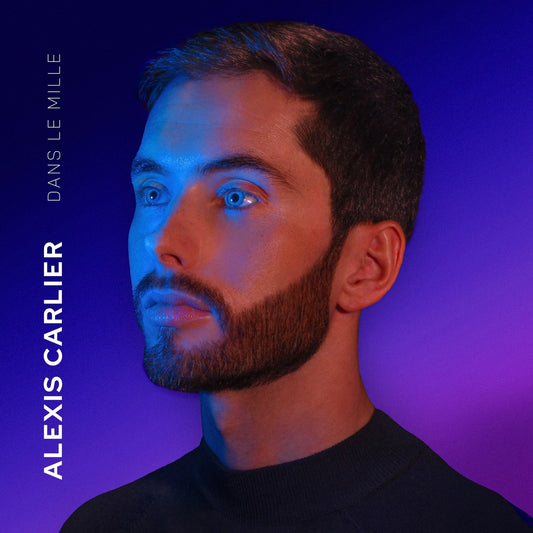 Pochette de : DANS LE MILLE - ALEXIS CARLIER (CD)