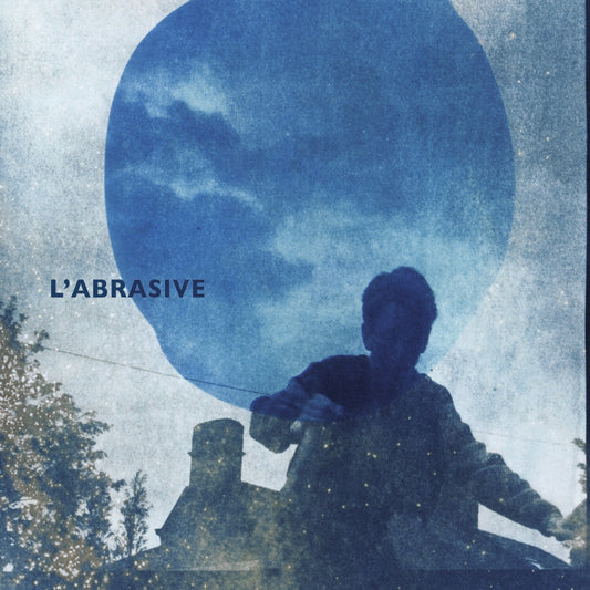 Pochette de : LÀ J'AI REVÉ LA NUIT PASSÉE - L'ABRASIVE (CD)