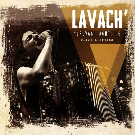 Pochette de : YEREVANI AGHTCHIG - FILLE D'EREVAN - LAVACH' (CD)