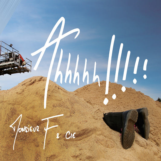 Pochette de : AHHHHH!!!!! - MONSIEUR F & CIE (CD)