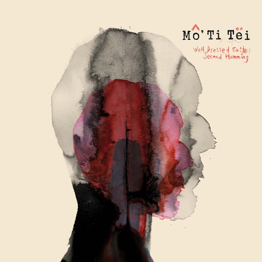 Pochette de : WELL DRESSED EXILE : SECOND HUMMING - MÔ'TI TEI (VINYLE 33T)
