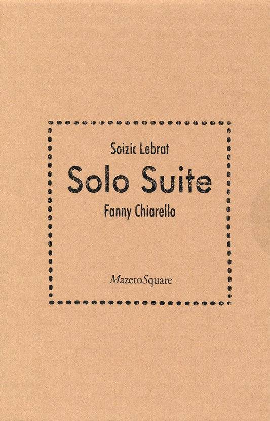 Pochette de : SOLO SUITE - SOIZIC LEBRAT, FANNY CHIARELLO (LIVRE CD)