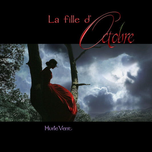 Pochette de : HURLE-VENT - LA FILLE D'OCTOBRE (CD)