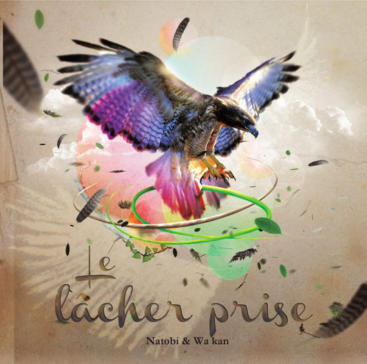Pochette de : LE LÂCHER PRISE - NATOBI & WA KAN (CD)
