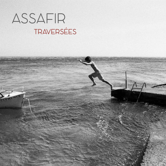 Pochette de : TRAVERSÉES - ASSAFIR (CD)