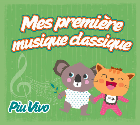 Pochette de : PIU VIVO - MES PREMIÈRES MUSIQUES CLASSIQUES (CD)