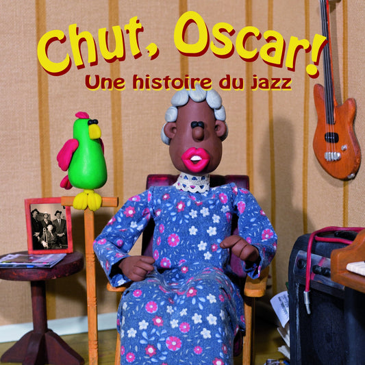 Pochette de : UNE HISTOIRE DU JAZZ - CHUT OSCAR! (CD)