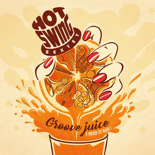 Pochette de : GROOVE JUICE - HOT SWING SEXTET (CD)