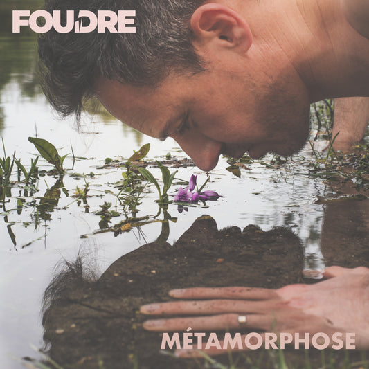 Pochette de : MÉTAMORPHOSE - FOUDRE (CD)