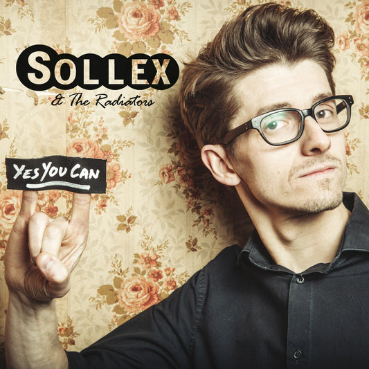 Pochette de : YES YOU CAN - SOLLEX, THE RADIATORS (CD)