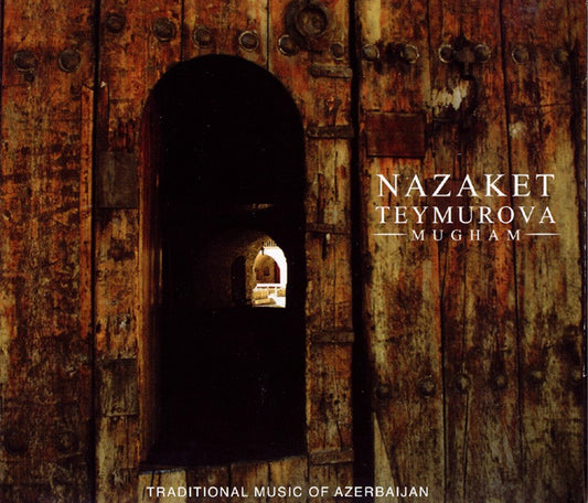 Pochette de : MUGHAM - NAZAKET TEYMUROVA (CD)