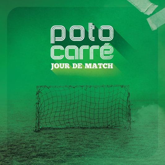 Pochette de : JOUR DE MATCH - POTO CARRÉ (CD)