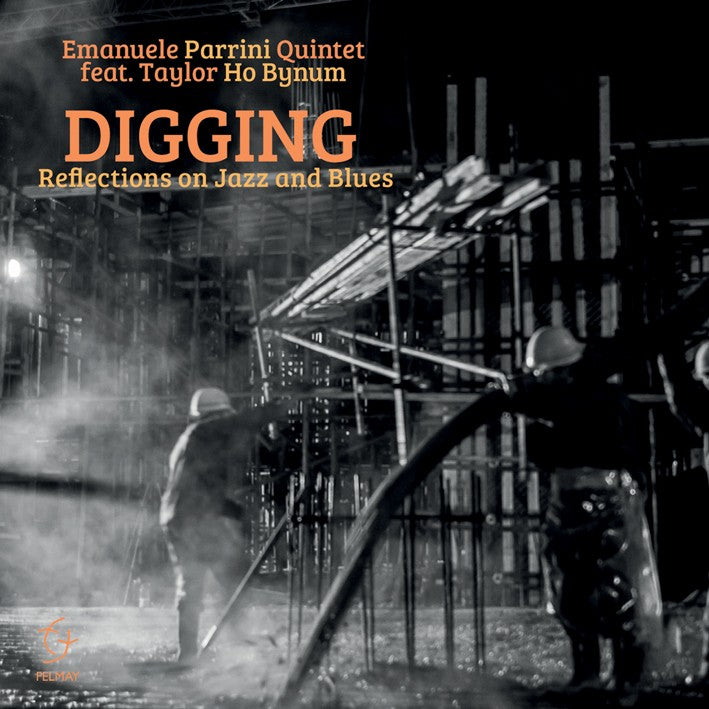 Pochette de :  DIGGING REFLECTIONS ON JAZZ AND BLUES  - EMANUELE PARRINI QUINTET (CD)