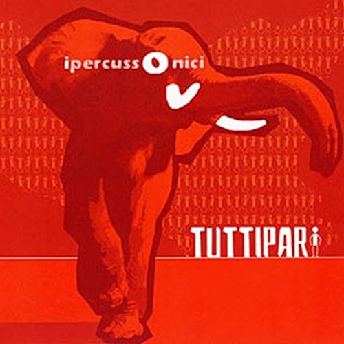 Pochette de :  TUTTIPARI  - IPERCUSSONICI (CD)