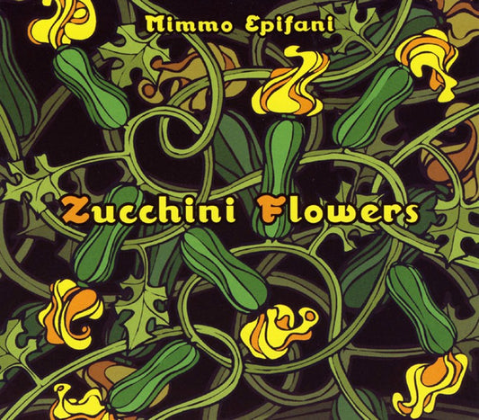 Pochette de : ZUCCHINI FLOWERS - MIMMO EPIFANI (CD)